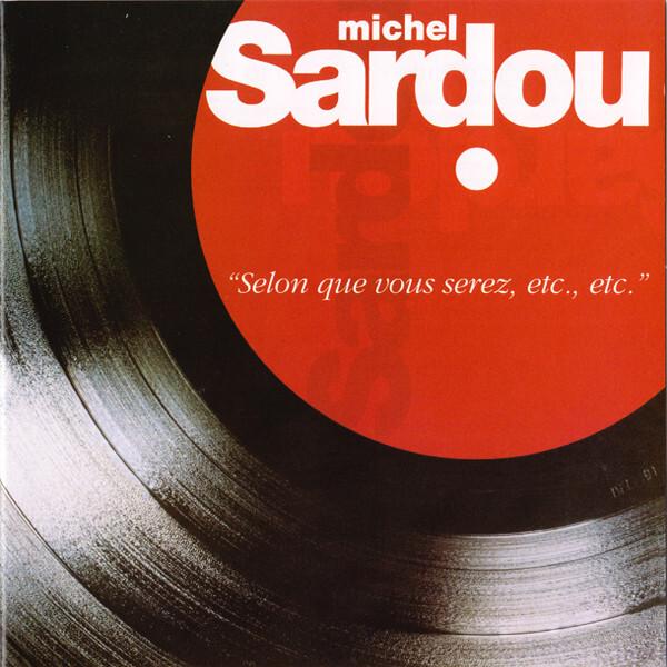 Michel Sardou - Selon Que Vous Serez, Etc., Etc. Bon état -  reconditionné disponible sur Label Emmaüs